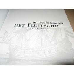 Andre Wegener Sleeswyk De gouden eeuw van het Fluitschip