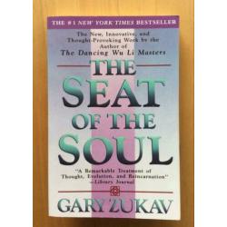 the seat of the soul, by Gary Zukav