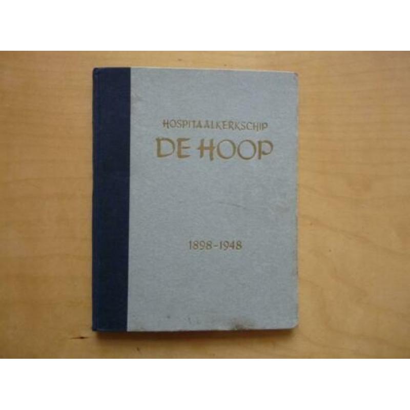 Hospitaalkerkschip De Hoop 1898-1948 M.C. van Hall