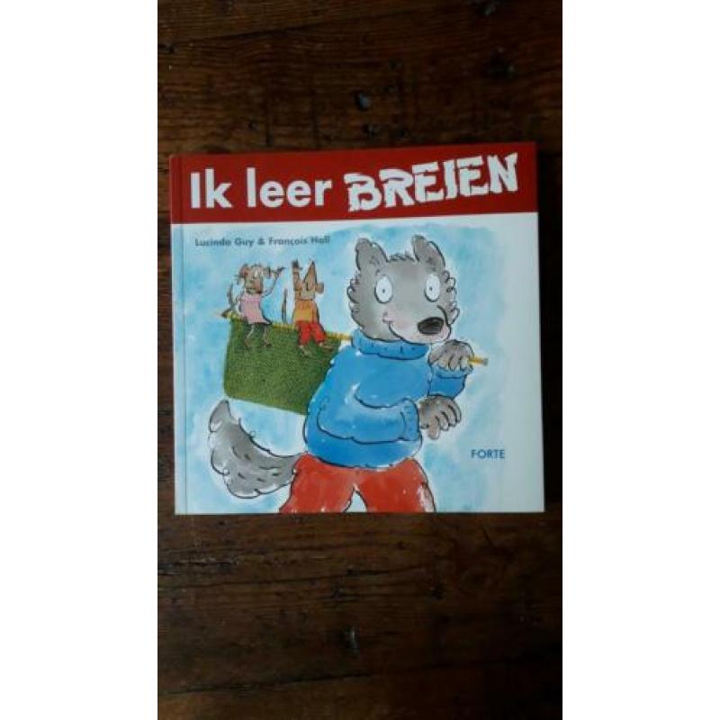 Ik leer breien . Lucinda Guy & François Hall