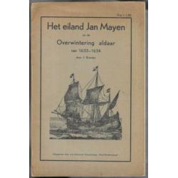 Het eiland Jan Mayen en de overwintering aldaar ~ J. Brander