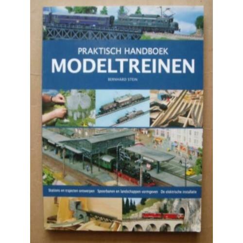 Praktisch handboek modeltreinen Bernard Stein
