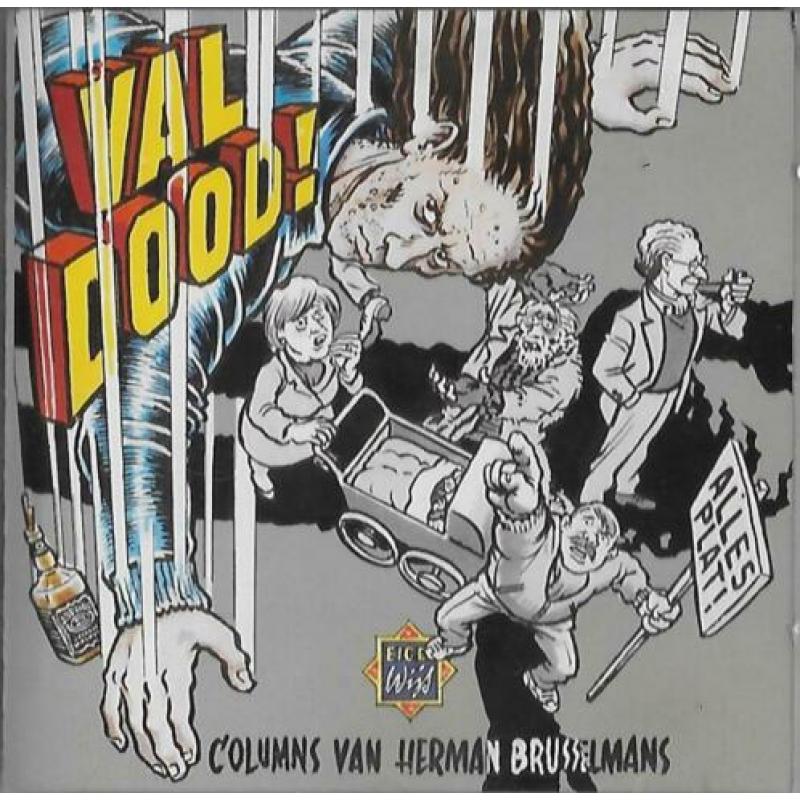 Herman Brusselmans Val Dood! VPRO columns art Peter Pontiac