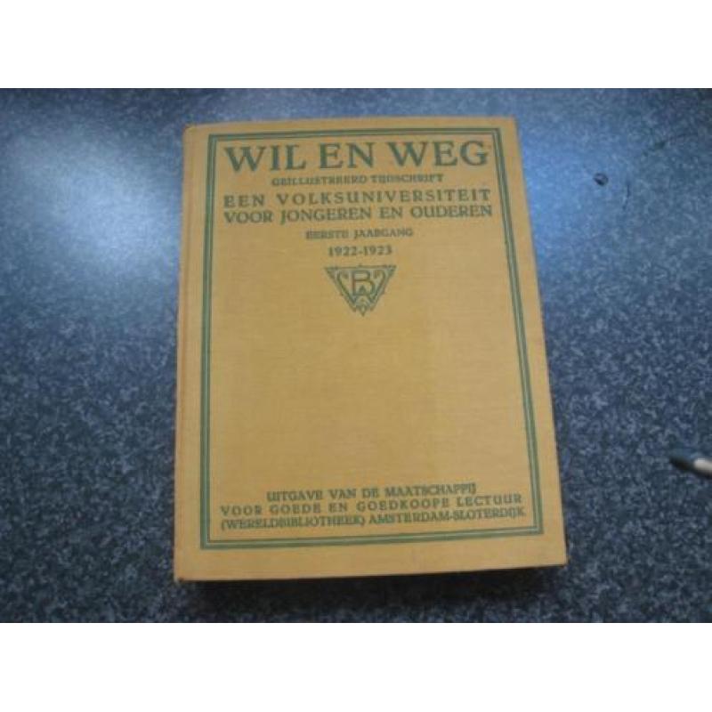 WIL EN WEG- -VOLKSUNIVERSITEIT-oaHALS,BERLAGE,STEEN1922/1923
