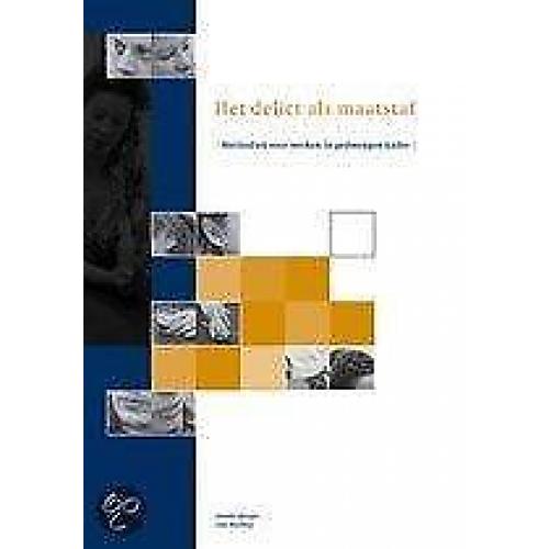 Het delict als maatstaf druk 1 9789066656918